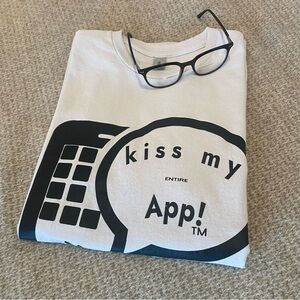 Kiss my entire App! Graphic Unisex Tee 100% cotton. Machine wash.